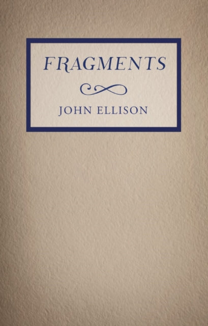 Book cover of: Fragments. By: John Ellison