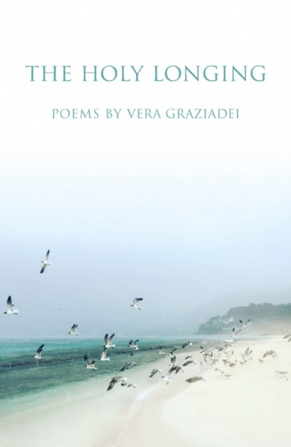 Book cover of: Holy Longing. By: Vera Graziadei