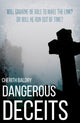 Book cover of: Dangerous Deceits. By: Cherith Baldry