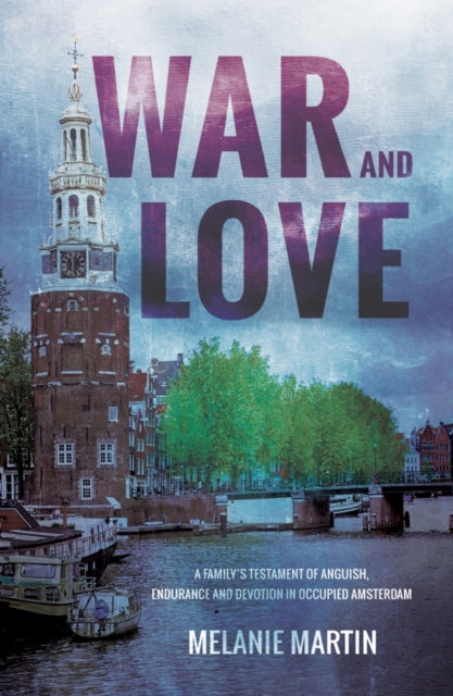 Book cover of: War and Love. By: Melanie Martin