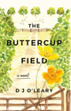 Book cover of: Buttercup Field. By: D. J. O'Leary