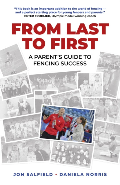 Book cover of: From Last to First. By: Jon Salfield
