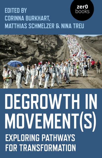 Book cover of: Degrowth in Movement(s). By: Nina Treu