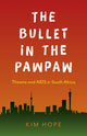 Book cover of: Bullet in the Pawpaw, The. By: Kim Hope