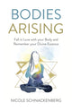 Book cover of: Bodies Arising. By: Nicole Schnackenberg