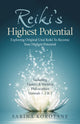 Book cover of: Reiki's Highest Potential. By: Sarina Korotane