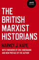 Book cover of: British Marxist Historians, The. By: Harvey J. Kaye