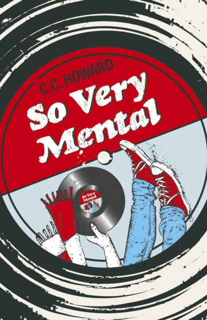 Book cover of: So Very Mental - A Novel. By: C. C. Howard