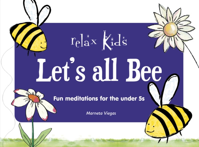Book cover of: Relax Kids: Let's all BEE