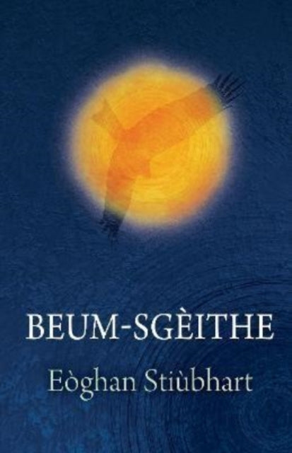 Book cover of: Beum-Sgeithe. By: Eoghan Stewart