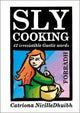 Book cover of: Sly Cooking - Forradh. By: Catrìona Black
