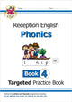 Book cover of: Reception English Phonics Targeted Practice Book - Book 4