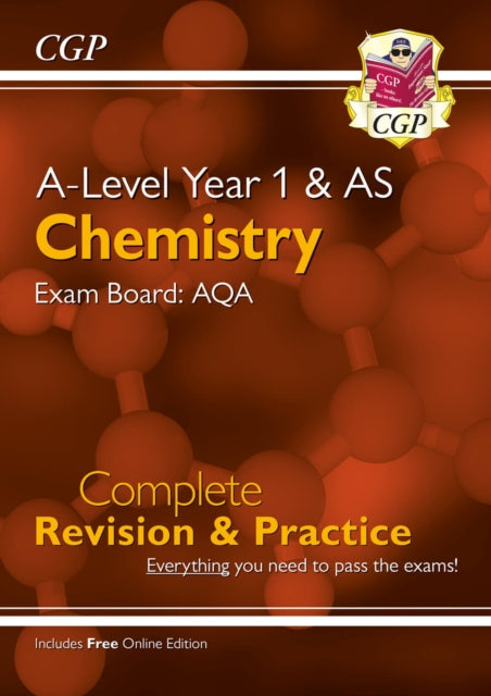 Book cover of: A-Level Chemistry: AQA Year 1 & AS Complete Revision & Practice with Online Edition