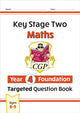 Book cover of: KS2 Maths Year 4 Foundation Targeted Question Book