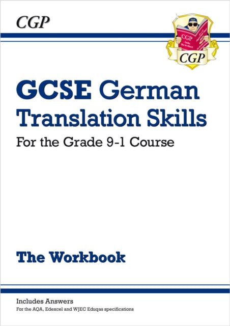 Book cover of: GCSE German Translation Skills Workbook: includes Answers (For exams in 2025)