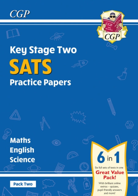 Book cover of: KS2 Complete Year 6 SATS Practice Papers Pack 2: Science, Maths & English (for the 2026 tests)