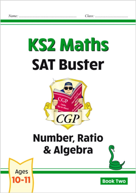 Book cover of: KS2 Maths SAT Buster: Number, Ratio & Algebra - Book 2 (for the 2026 tests)
