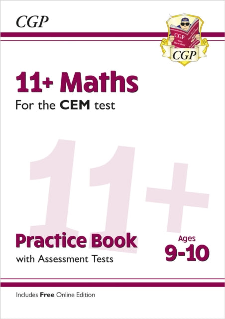 Book cover of: 11+ CEM Maths Practice Book & Assessment Tests - Ages 9-10 (with Online Edition)