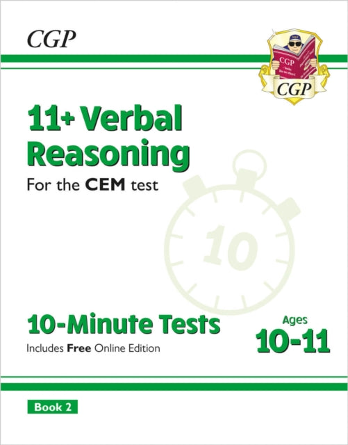 Book cover of: 11+ CEM 10-Minute Tests: Verbal Reasoning - Ages 10-11 Book 2 (with Online Edition)