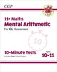 Book cover of: 11+ GL 10-Minute Tests: Maths Mental Arithmetic - Ages 10-11 (with Online Edition)
