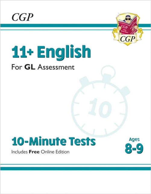 Book cover of: 11+ GL 10-Minute Tests: English - Ages 8-9 (with Online Edition)