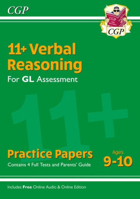 Book cover of: 11+ GL Verbal Reasoning Practice Papers - Ages 9-10 (with Parents' Guide & Online Edition)