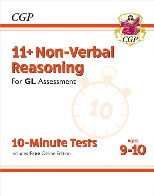 Book cover of: 11+ GL 10-Minute Tests: Non-Verbal Reasoning - Ages 9-10 (with Online Edition)