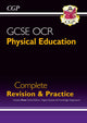 GCSE Physical Education OCR Complete Revision & Practice (with Online Edition and Quizzes) 9781789083194 CGP Books