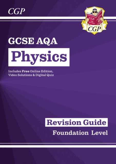 Book cover of: New GCSE Physics AQA Foundation Revision Guide with CGP RevisionHub. By: CGP Books