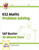 Book cover of: KS2 Maths SAT Buster 10-Minute Tests - Problem Solving (for the 2026 tests)
