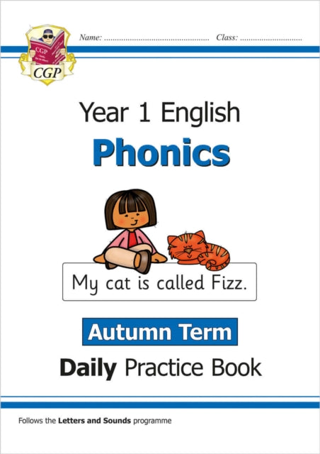 Book cover of: KS1 Phonics Year 1 Daily Practice Book: Autumn Term. By: CGP Books
