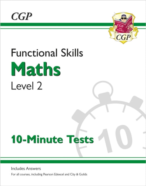 Book cover of: Functional Skills Maths Level 2 - 10 Minute Tests