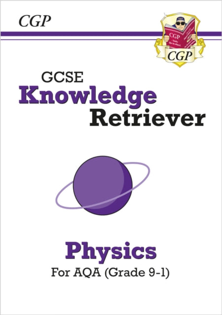 Book cover of: GCSE Physics AQA Knowledge Retriever