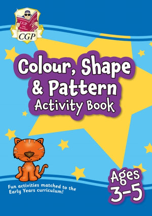 Colour, Shape & Pattern Maths Activity Book for Ages 3-5