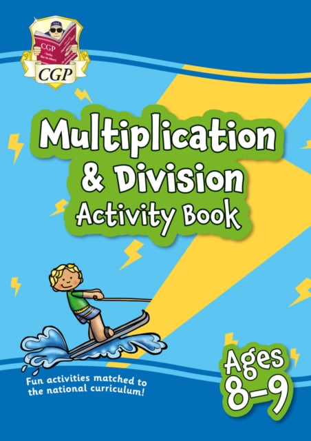 Book cover of: Multiplication & Division Activity Book for Ages 8-9 (Year 4)