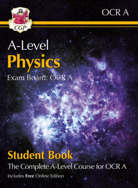 A-Level Physics for OCR A: Year 1 & 2 Student Book with Online Edition