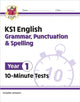 Book cover of: KS1 Year 1 English 10-Minute Tests: Grammar, Punctuation & Spelling