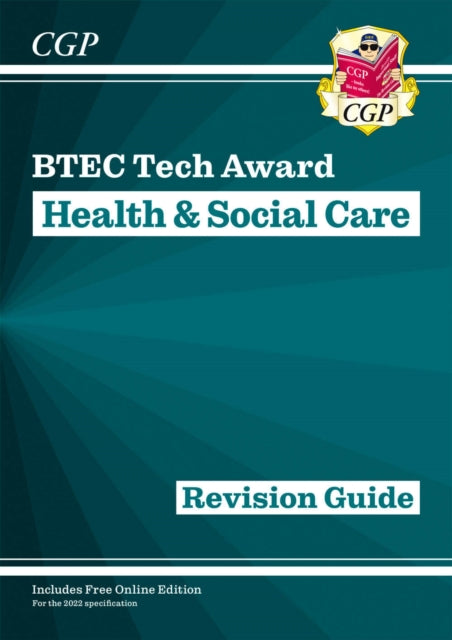 Book cover of: BTEC Tech Award in Health & Social Care: Revision Guide