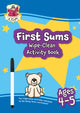 Book cover of: First Sums Wipe-Clean Activity Book for Ages 4-5 (with pen)