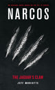 Book cover of: Narcos: The Jaguar's Claw. By: Jeff Mariotte