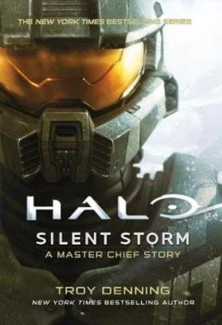 Book cover of: Halo: Silent Storm. By: Troy Denning