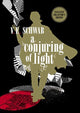 Book cover of: Conjuring of Light: Collector's Edition. By: V. E. Schwab