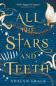 Book cover of: All the Stars and Teeth