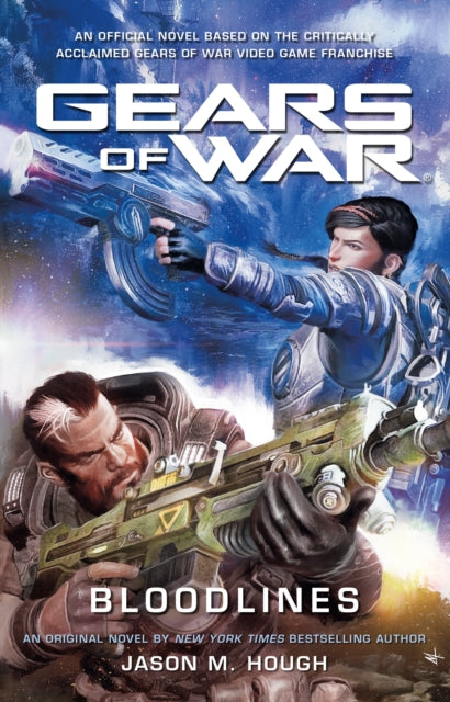 Book cover of: Gears of War: Bloodlines. By: Jason M. Hough