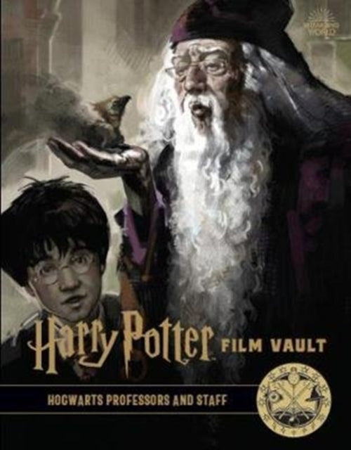 Book cover of: Harry Potter: The Film Vault - Volume 11. By: Jody Revenson