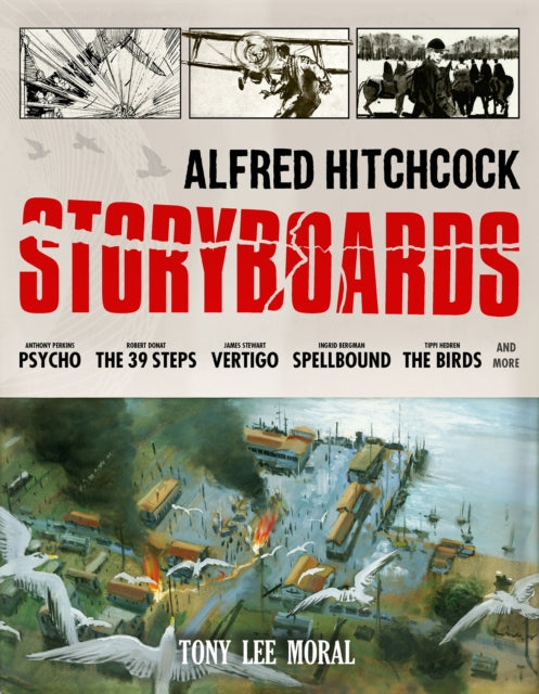 Book cover of: Alfred Hitchcock Storyboards. By: Tony Lee Moral