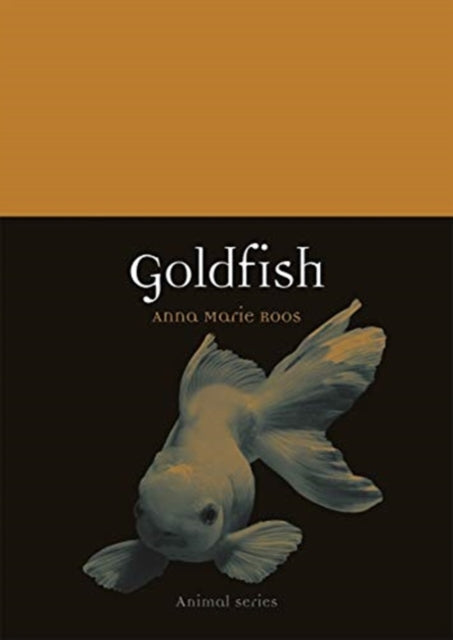 Book cover of: Goldfish. By: Anna-Marie Roos