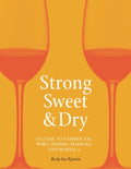 Strong, Sweet and Dry