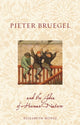 Book cover of: Pieter Bruegel and the Idea of Human Nature. By: Elizabeth Alice Honig