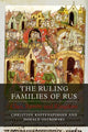 Book cover of: Ruling Families of Rus. By: Christian Raffensperger